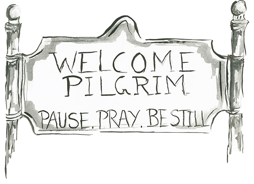 Welcome Pilgrim Sign